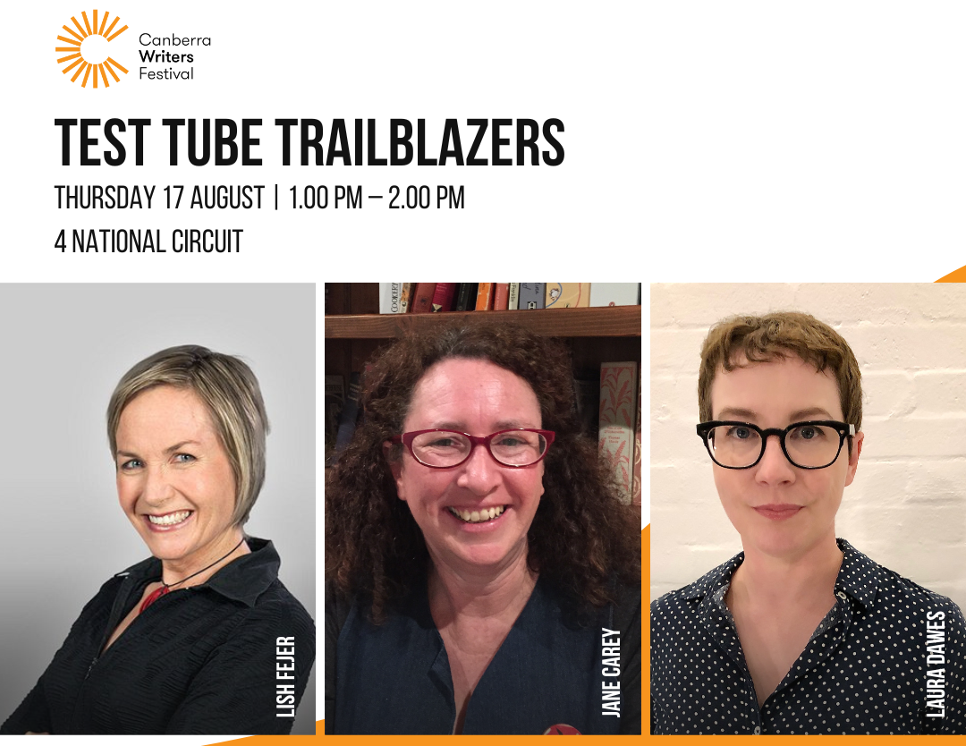 Poster of three women smiling with their names written on the side of their photos, and text above that reads, Test Tube Trailblazers Thursday 17 August from 1-2PM