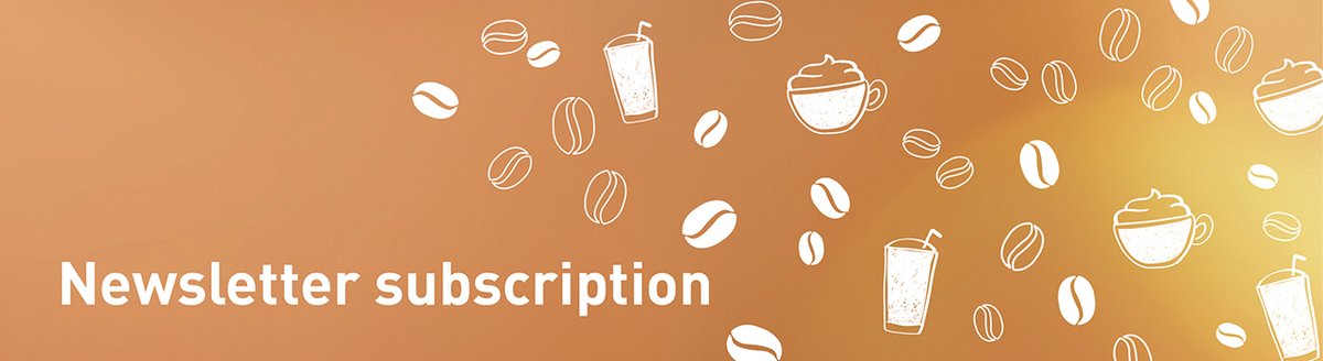 Orange background with white graphics of coffee beans, coffee cups, and mugs. White text at the bottom reads, Newsletter subscription