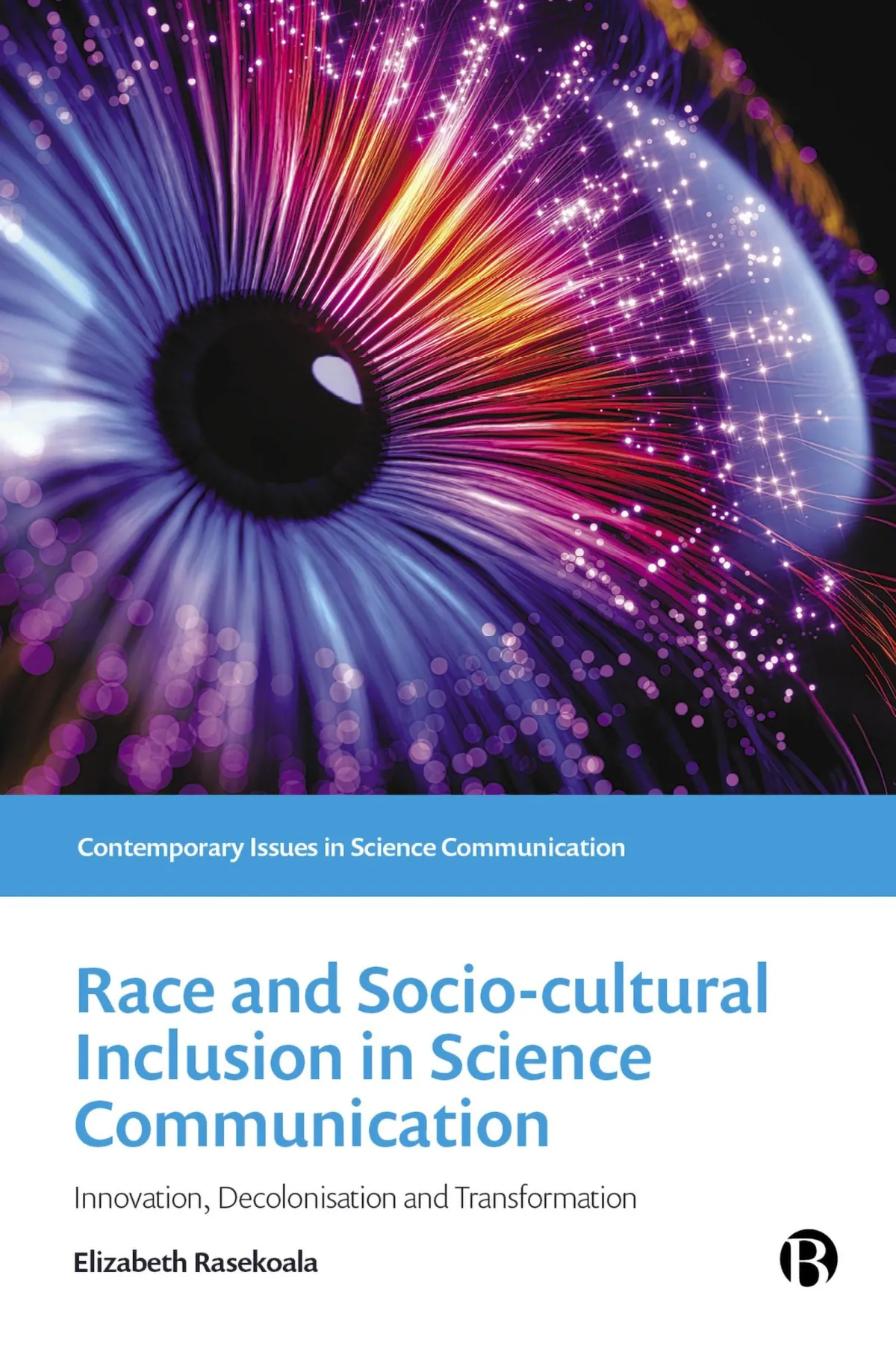 Book cover with a close up of an eye's pupil showing rainbow colours and sparkles.
