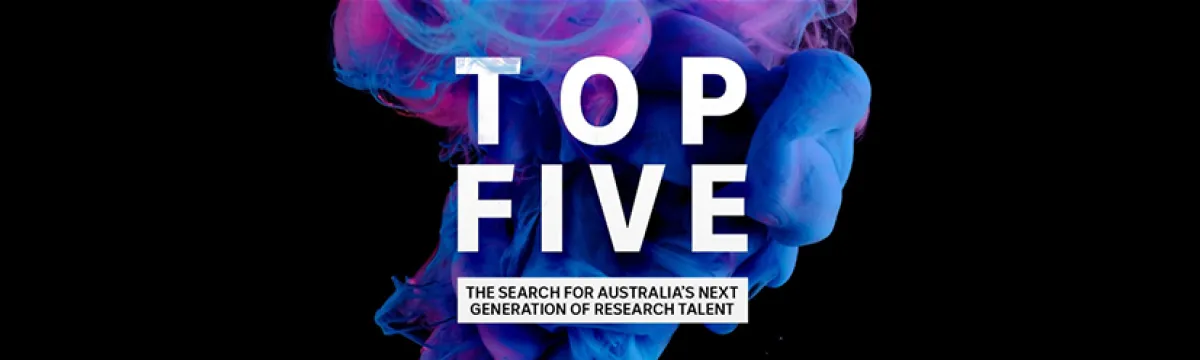 Blue and pink smoke with a black background and text on top of the image that reads Top Five: The search for Australia's next generation of research talent.