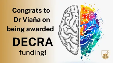 Image of a brain split into a left side that is black and white, and rainbow colours on the right. Text overlaid on top that reads, Congrats to Dr Viaña being awarded DECRA funding!